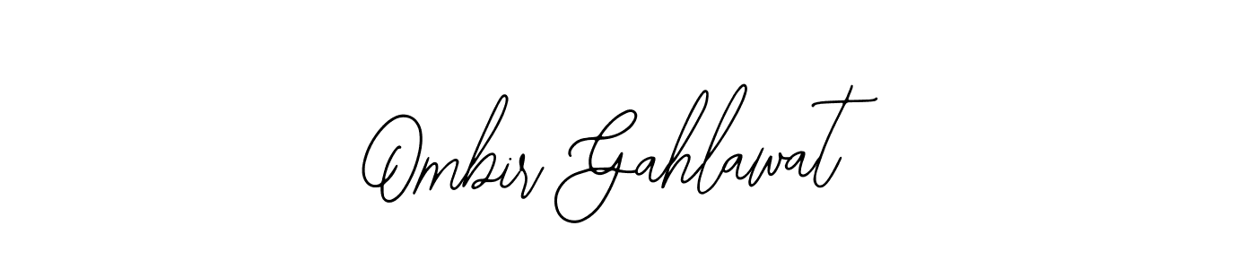 You should practise on your own different ways (Bearetta-2O07w) to write your name (Ombir Gahlawat) in signature. don't let someone else do it for you. Ombir Gahlawat signature style 12 images and pictures png