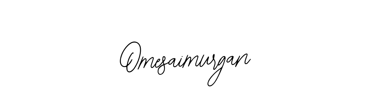 How to make Omesaimurgan signature? Bearetta-2O07w is a professional autograph style. Create handwritten signature for Omesaimurgan name. Omesaimurgan signature style 12 images and pictures png