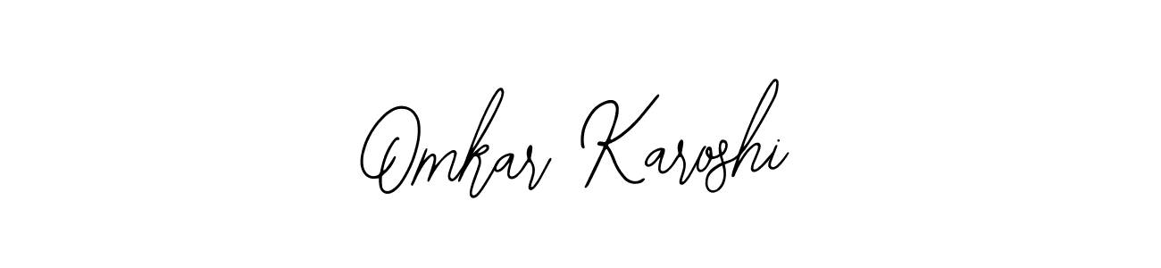 Once you've used our free online signature maker to create your best signature Bearetta-2O07w style, it's time to enjoy all of the benefits that Omkar Karoshi name signing documents. Omkar Karoshi signature style 12 images and pictures png