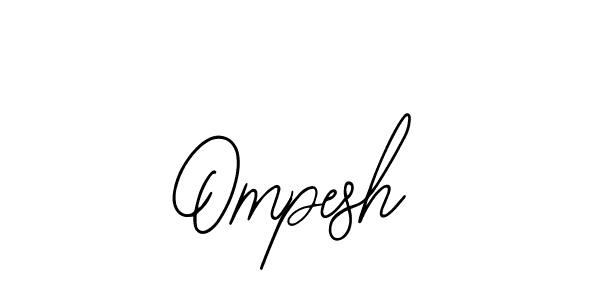 Make a beautiful signature design for name Ompesh. With this signature (Bearetta-2O07w) style, you can create a handwritten signature for free. Ompesh signature style 12 images and pictures png