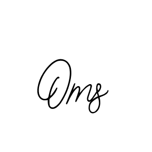 Design your own signature with our free online signature maker. With this signature software, you can create a handwritten (Bearetta-2O07w) signature for name Oms. Oms signature style 12 images and pictures png