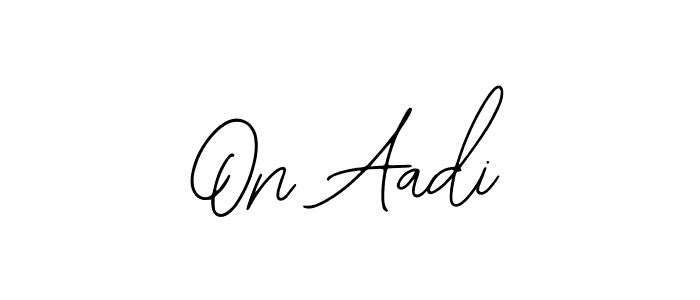 Check out images of Autograph of On Aadi name. Actor On Aadi Signature Style. Bearetta-2O07w is a professional sign style online. On Aadi signature style 12 images and pictures png