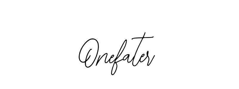 How to make Onefater name signature. Use Bearetta-2O07w style for creating short signs online. This is the latest handwritten sign. Onefater signature style 12 images and pictures png
