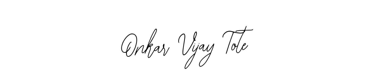 Also we have Onkar Vijay Tote name is the best signature style. Create professional handwritten signature collection using Bearetta-2O07w autograph style. Onkar Vijay Tote signature style 12 images and pictures png