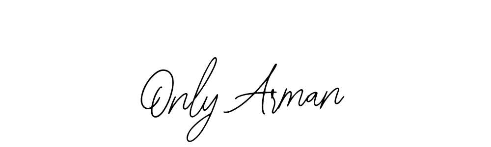 Best and Professional Signature Style for Only Arman. Bearetta-2O07w Best Signature Style Collection. Only Arman signature style 12 images and pictures png