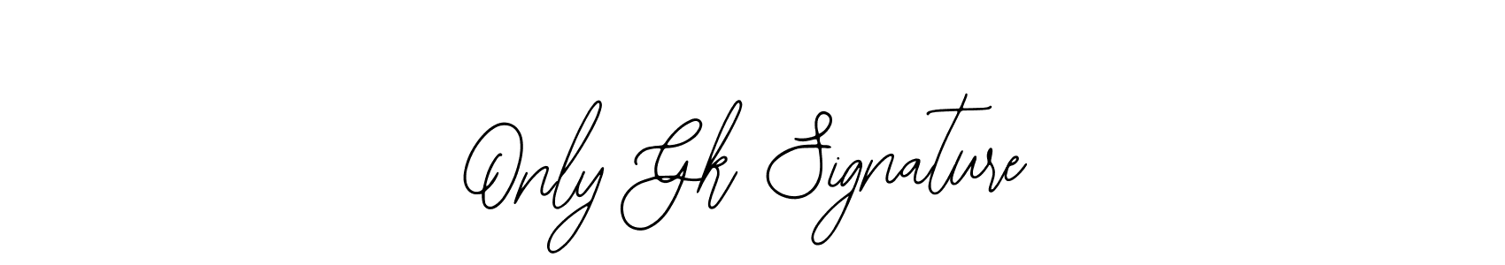 You should practise on your own different ways (Bearetta-2O07w) to write your name (Only Gk Signature) in signature. don't let someone else do it for you. Only Gk Signature signature style 12 images and pictures png