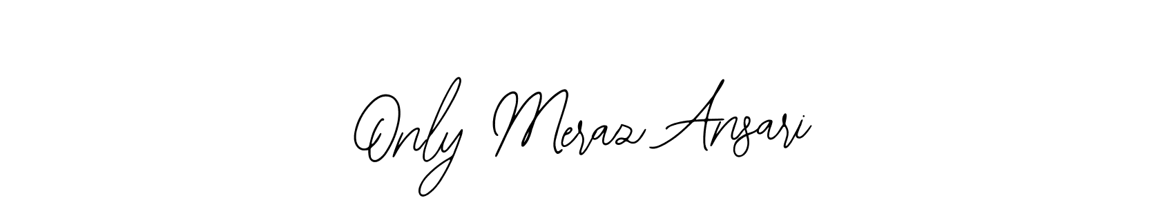 Check out images of Autograph of Only Meraz Ansari name. Actor Only Meraz Ansari Signature Style. Bearetta-2O07w is a professional sign style online. Only Meraz Ansari signature style 12 images and pictures png