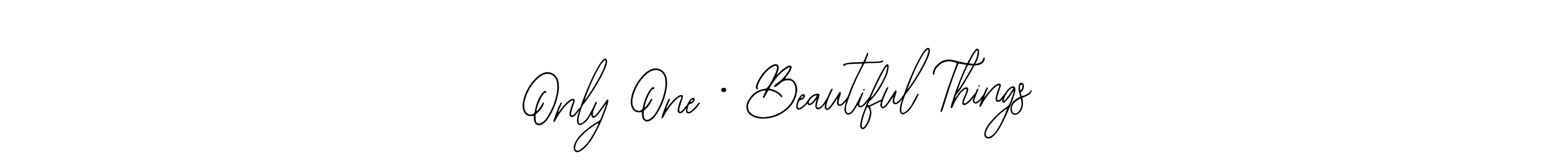 The best way (Bearetta-2O07w) to make a short signature is to pick only two or three words in your name. The name Only One • Beautiful Things include a total of six letters. For converting this name. Only One • Beautiful Things signature style 12 images and pictures png