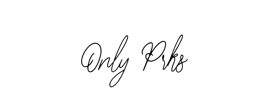 Make a beautiful signature design for name Only Prks. With this signature (Bearetta-2O07w) style, you can create a handwritten signature for free. Only Prks signature style 12 images and pictures png