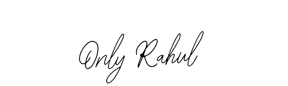 Use a signature maker to create a handwritten signature online. With this signature software, you can design (Bearetta-2O07w) your own signature for name Only Rahul. Only Rahul signature style 12 images and pictures png