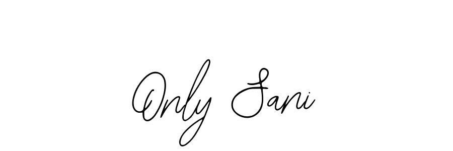 Once you've used our free online signature maker to create your best signature Bearetta-2O07w style, it's time to enjoy all of the benefits that Only Sani name signing documents. Only Sani signature style 12 images and pictures png