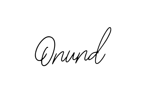 You should practise on your own different ways (Bearetta-2O07w) to write your name (Onund) in signature. don't let someone else do it for you. Onund signature style 12 images and pictures png