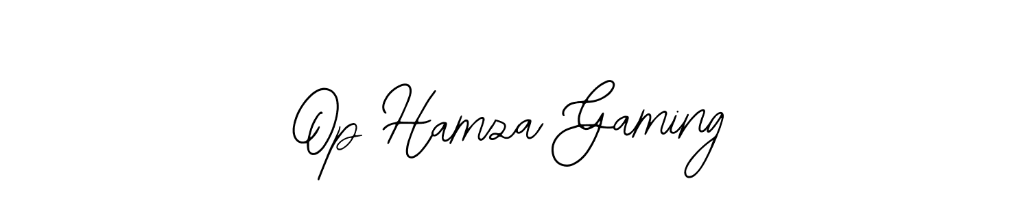 You should practise on your own different ways (Bearetta-2O07w) to write your name (Op Hamza Gaming) in signature. don't let someone else do it for you. Op Hamza Gaming signature style 12 images and pictures png