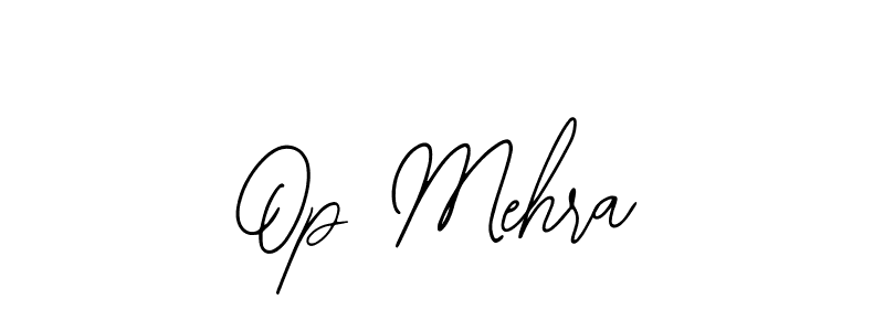 See photos of Op Mehra official signature by Spectra . Check more albums & portfolios. Read reviews & check more about Bearetta-2O07w font. Op Mehra signature style 12 images and pictures png