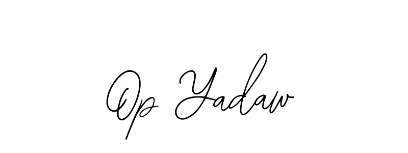 It looks lik you need a new signature style for name Op Yadaw. Design unique handwritten (Bearetta-2O07w) signature with our free signature maker in just a few clicks. Op Yadaw signature style 12 images and pictures png