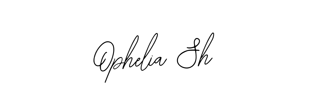 How to make Ophelia Sh signature? Bearetta-2O07w is a professional autograph style. Create handwritten signature for Ophelia Sh name. Ophelia Sh signature style 12 images and pictures png