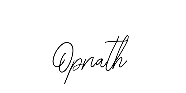 How to make Opnath name signature. Use Bearetta-2O07w style for creating short signs online. This is the latest handwritten sign. Opnath signature style 12 images and pictures png