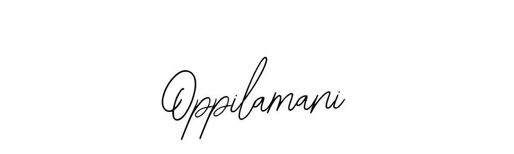 Use a signature maker to create a handwritten signature online. With this signature software, you can design (Bearetta-2O07w) your own signature for name Oppilamani. Oppilamani signature style 12 images and pictures png