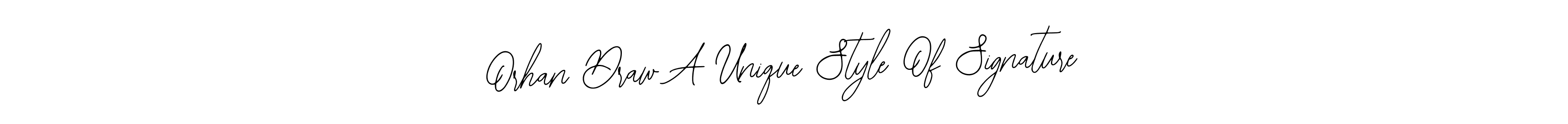 How to Draw Orhan Draw A Unique Style Of Signature signature style? Bearetta-2O07w is a latest design signature styles for name Orhan Draw A Unique Style Of Signature. Orhan Draw A Unique Style Of Signature signature style 12 images and pictures png