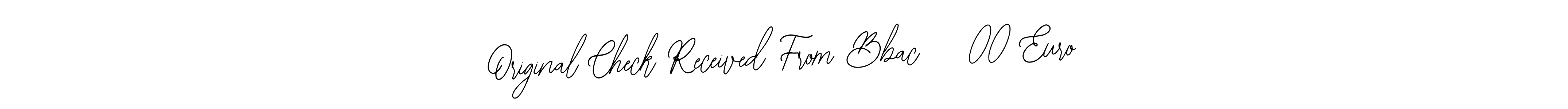 Make a beautiful signature design for name Original Check Received From Bbac 8500 Euro. With this signature (Bearetta-2O07w) style, you can create a handwritten signature for free. Original Check Received From Bbac 8500 Euro signature style 12 images and pictures png