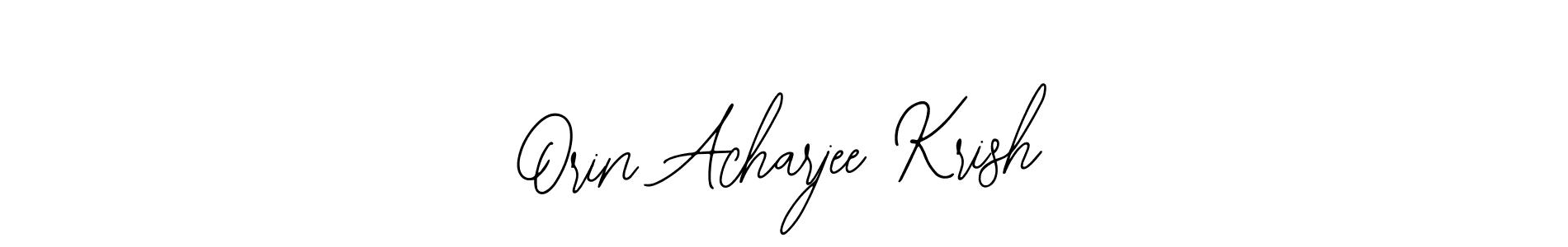 Also You can easily find your signature by using the search form. We will create Orin Acharjee Krish name handwritten signature images for you free of cost using Bearetta-2O07w sign style. Orin Acharjee Krish signature style 12 images and pictures png