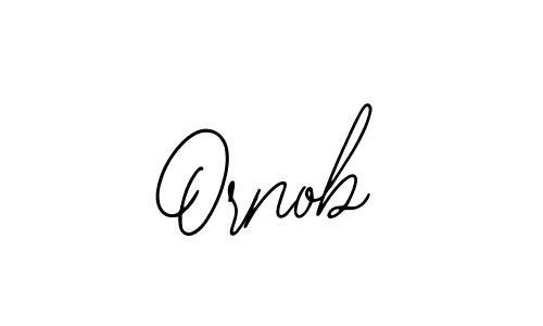 Use a signature maker to create a handwritten signature online. With this signature software, you can design (Bearetta-2O07w) your own signature for name Ornob. Ornob signature style 12 images and pictures png