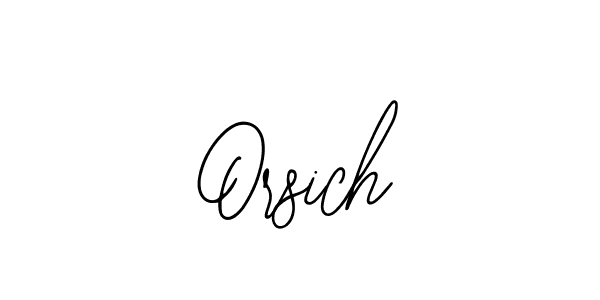 Also we have Orsich name is the best signature style. Create professional handwritten signature collection using Bearetta-2O07w autograph style. Orsich signature style 12 images and pictures png