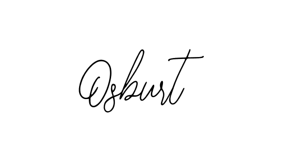 How to make Osburt name signature. Use Bearetta-2O07w style for creating short signs online. This is the latest handwritten sign. Osburt signature style 12 images and pictures png