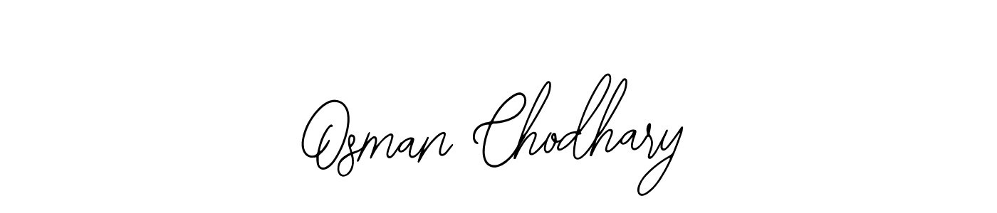 Create a beautiful signature design for name Osman Chodhary. With this signature (Bearetta-2O07w) fonts, you can make a handwritten signature for free. Osman Chodhary signature style 12 images and pictures png