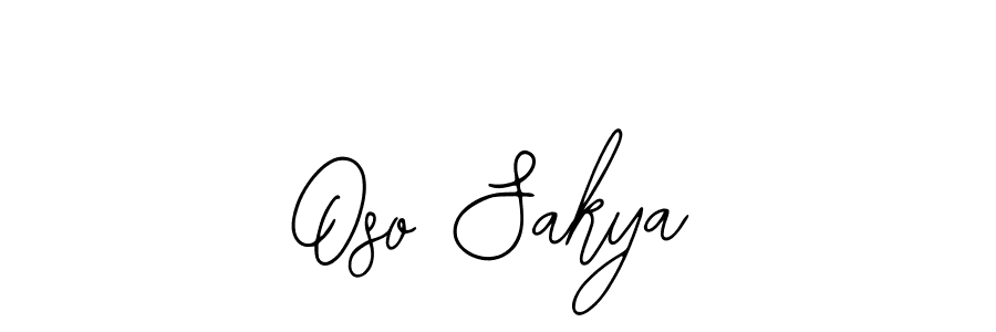 You should practise on your own different ways (Bearetta-2O07w) to write your name (Oso Sakya) in signature. don't let someone else do it for you. Oso Sakya signature style 12 images and pictures png