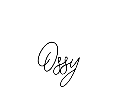 How to make Ossy signature? Bearetta-2O07w is a professional autograph style. Create handwritten signature for Ossy name. Ossy signature style 12 images and pictures png