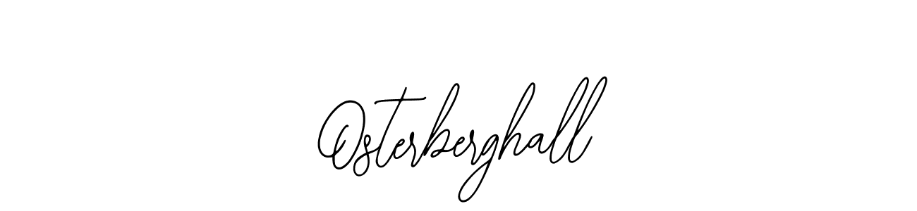 The best way (Bearetta-2O07w) to make a short signature is to pick only two or three words in your name. The name Osterberghall include a total of six letters. For converting this name. Osterberghall signature style 12 images and pictures png