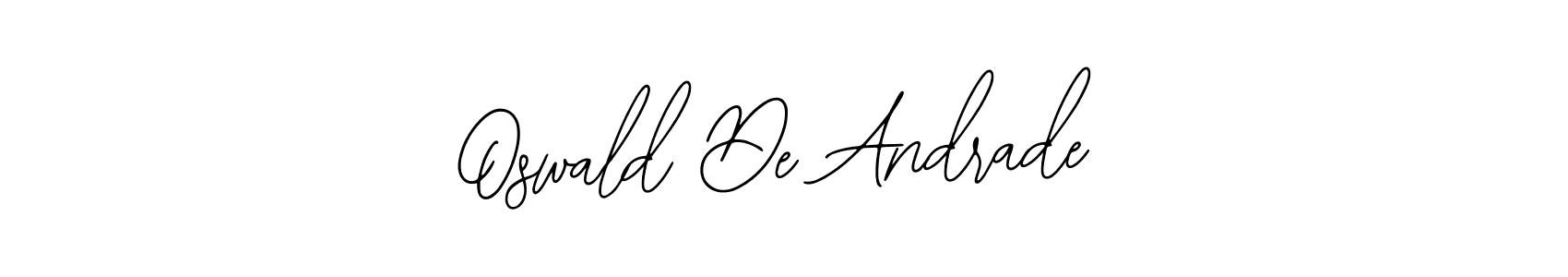 How to make Oswald De Andrade name signature. Use Bearetta-2O07w style for creating short signs online. This is the latest handwritten sign. Oswald De Andrade signature style 12 images and pictures png
