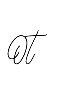 Use a signature maker to create a handwritten signature online. With this signature software, you can design (Bearetta-2O07w) your own signature for name Ot. Ot signature style 12 images and pictures png