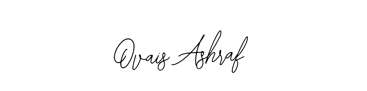 You should practise on your own different ways (Bearetta-2O07w) to write your name (Ovais Ashraf) in signature. don't let someone else do it for you. Ovais Ashraf signature style 12 images and pictures png