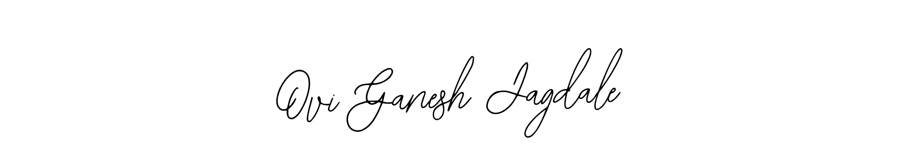 This is the best signature style for the Ovi Ganesh Jagdale name. Also you like these signature font (Bearetta-2O07w). Mix name signature. Ovi Ganesh Jagdale signature style 12 images and pictures png