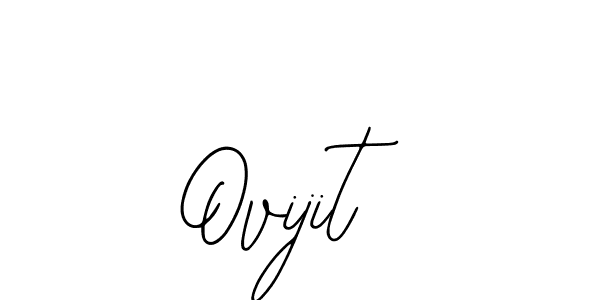 You should practise on your own different ways (Bearetta-2O07w) to write your name (Ovijit) in signature. don't let someone else do it for you. Ovijit signature style 12 images and pictures png