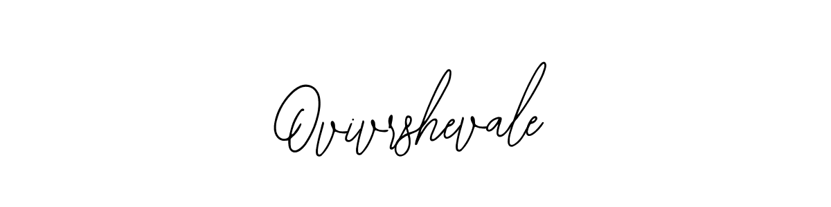 if you are searching for the best signature style for your name Ovivrshevale. so please give up your signature search. here we have designed multiple signature styles  using Bearetta-2O07w. Ovivrshevale signature style 12 images and pictures png