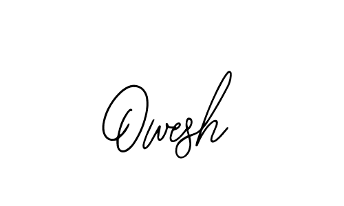 How to make Owesh name signature. Use Bearetta-2O07w style for creating short signs online. This is the latest handwritten sign. Owesh signature style 12 images and pictures png