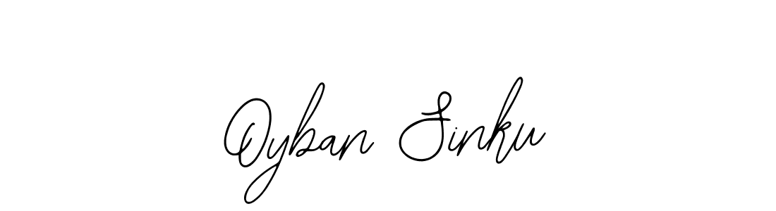 How to make Oyban Sinku name signature. Use Bearetta-2O07w style for creating short signs online. This is the latest handwritten sign. Oyban Sinku signature style 12 images and pictures png