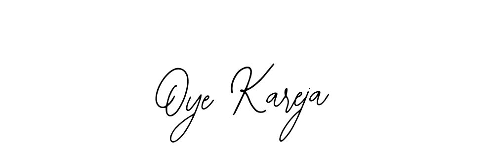 Oye Kareja stylish signature style. Best Handwritten Sign (Bearetta-2O07w) for my name. Handwritten Signature Collection Ideas for my name Oye Kareja. Oye Kareja signature style 12 images and pictures png