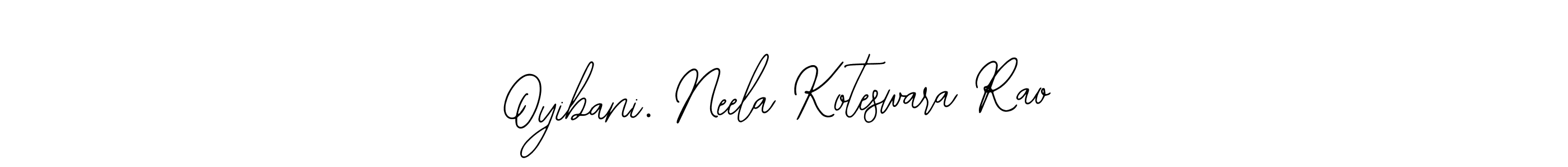 It looks lik you need a new signature style for name Oyibani. Neela Koteswara Rao. Design unique handwritten (Bearetta-2O07w) signature with our free signature maker in just a few clicks. Oyibani. Neela Koteswara Rao signature style 12 images and pictures png