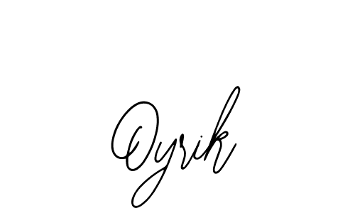 How to make Oyrik name signature. Use Bearetta-2O07w style for creating short signs online. This is the latest handwritten sign. Oyrik signature style 12 images and pictures png