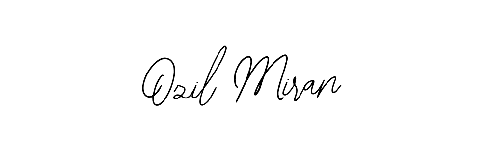 You should practise on your own different ways (Bearetta-2O07w) to write your name (Ozil Miran) in signature. don't let someone else do it for you. Ozil Miran signature style 12 images and pictures png