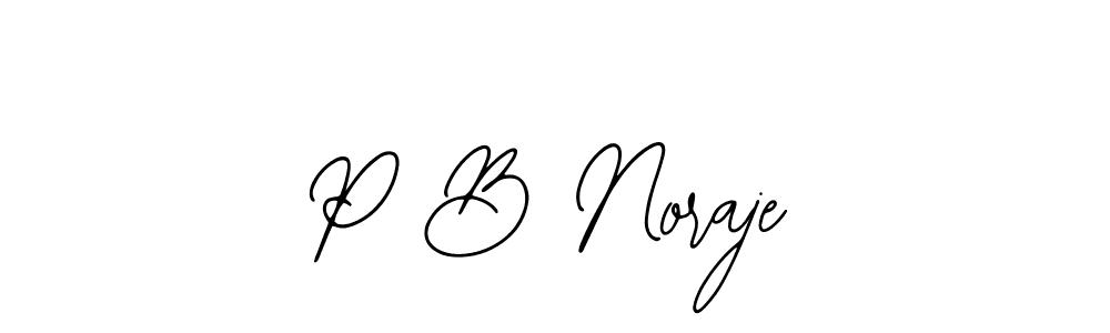 How to Draw P B Noraje signature style? Bearetta-2O07w is a latest design signature styles for name P B Noraje. P B Noraje signature style 12 images and pictures png