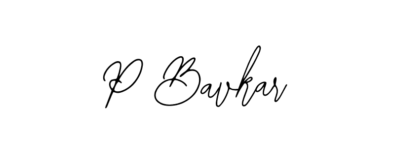 Design your own signature with our free online signature maker. With this signature software, you can create a handwritten (Bearetta-2O07w) signature for name P Bavkar. P Bavkar signature style 12 images and pictures png