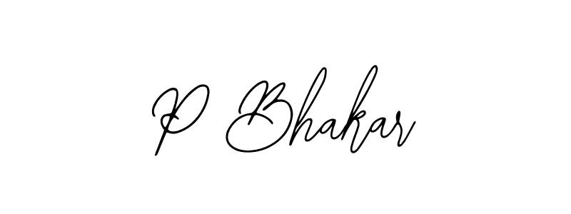 Also we have P Bhakar name is the best signature style. Create professional handwritten signature collection using Bearetta-2O07w autograph style. P Bhakar signature style 12 images and pictures png