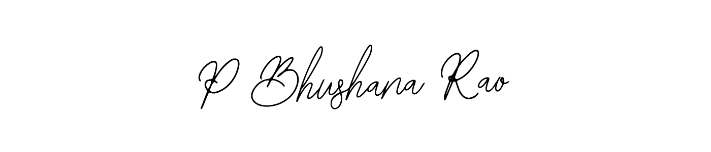 Design your own signature with our free online signature maker. With this signature software, you can create a handwritten (Bearetta-2O07w) signature for name P Bhushana Rao. P Bhushana Rao signature style 12 images and pictures png