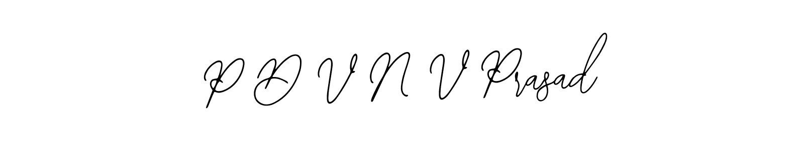 Similarly Bearetta-2O07w is the best handwritten signature design. Signature creator online .You can use it as an online autograph creator for name P D V N V Prasad. P D V N V Prasad signature style 12 images and pictures png