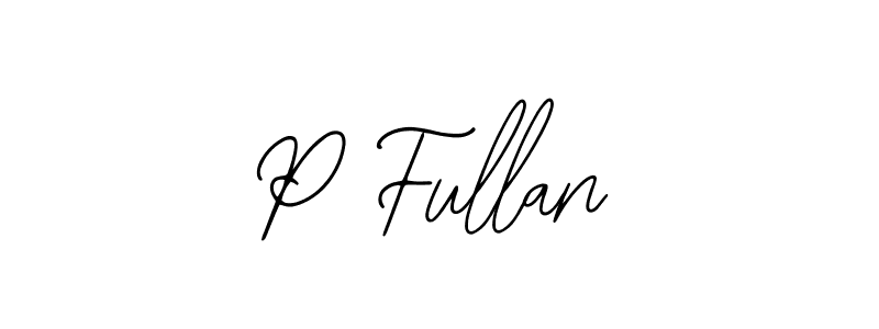 Similarly Bearetta-2O07w is the best handwritten signature design. Signature creator online .You can use it as an online autograph creator for name P Fullan. P Fullan signature style 12 images and pictures png